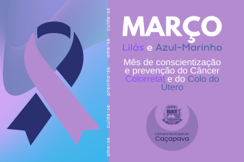 Campanhas de Conscientização: Março Lilás e Azul Marinho