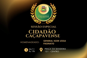 Câmara realizará Sessão Especial para entrega do Título de Cidadão Caçapavense ao General de Brigada Igor Lessa Pasinato
