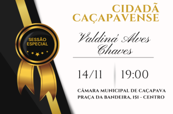  Valdiná Alves Chaves será homenageada na Câmara