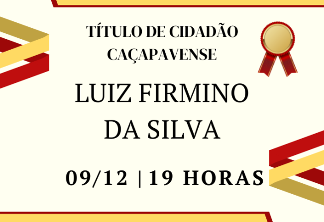 Luiz Firmino da Silva receberá homenagem na Câmara
