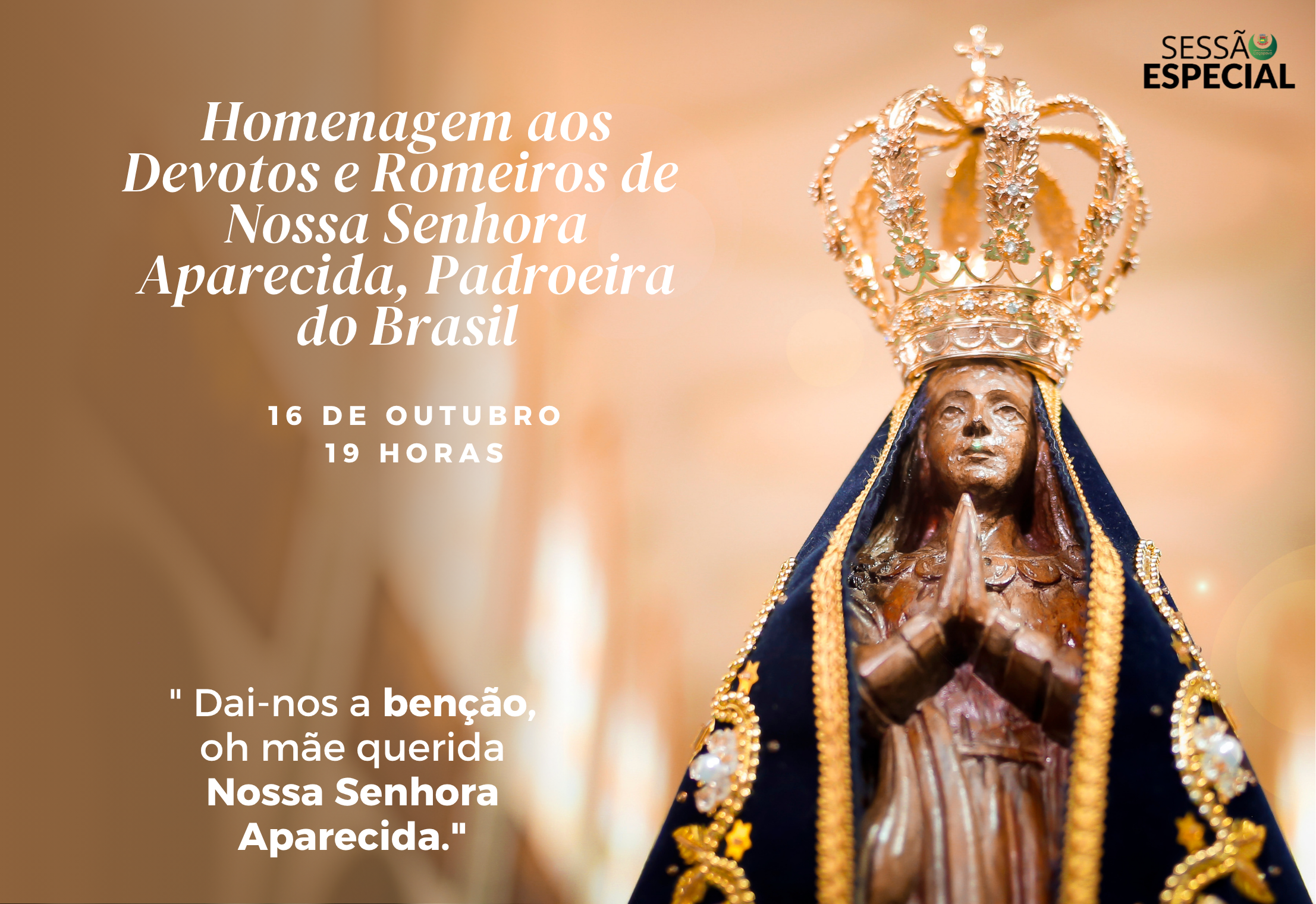 Câmara realiza Sessão Especial em homenagem aos Devotos e Romeiros de Nossa Senhora Aparecida