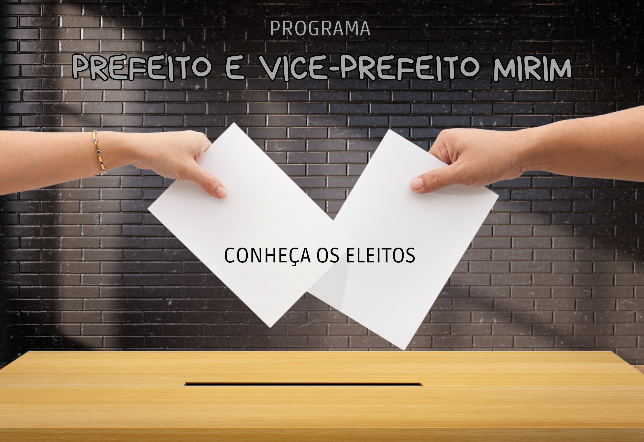 Prefeito e Vice-Prefeito Mirim: Conheça os eleitos