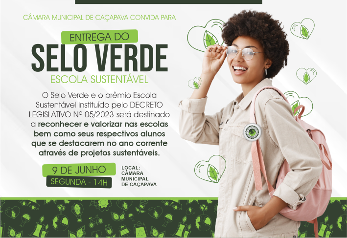  Câmara irá promover nova edição da Entrega do Selo Verde Escola Sustentável