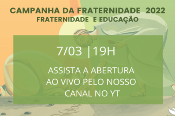 Câmara promove live para Campanha da Fraternidade