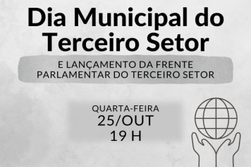 Câmara promove evento para Dia Municipal do Terceiro Setor